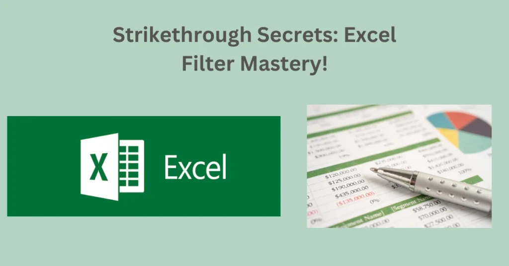 How to Filter Strikethrough in Excel